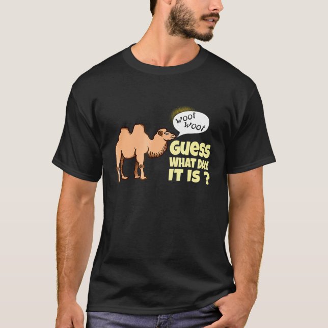 Camiseta Adivinhem Que Dia É O Woot Wp Day Camel (Frente)