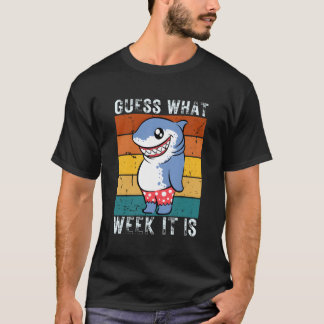 Camiseta Adivinhem Que Semana É Engraçada, Vez Da Volta Do