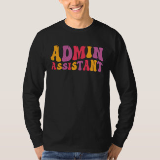 Camiseta Admin Assistant Groovy Administrative Assistant