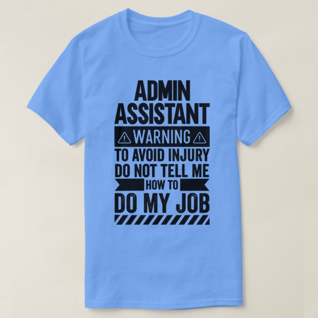 Camiseta Admin Assistant Warning (Frente do Design)