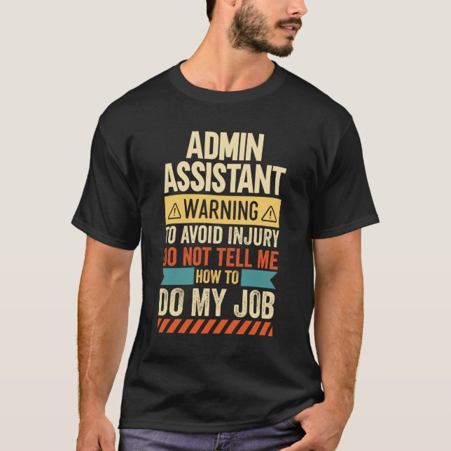 Camiseta Admin Assistant Warning (Frente)