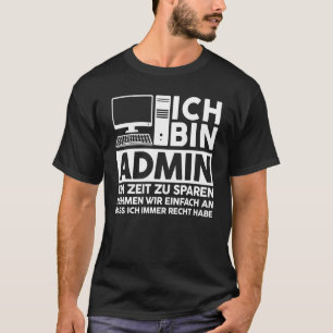 Camiseta Admin IT Expert Science Sayings