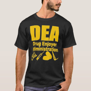 Camiseta Administração Dea Drug Enjoyer 2022