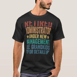 Camiseta Administrador Aposentado Sob Novo Gerenciamento Pa