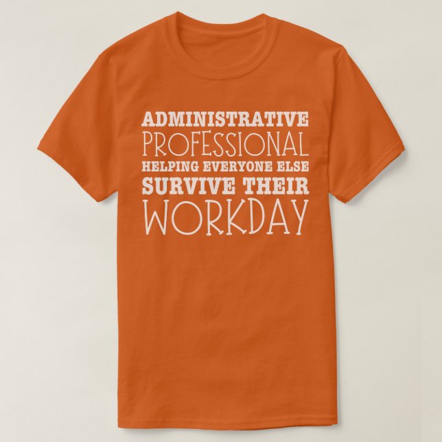 Camiseta Administrador do Dia de Profissionais Administrati (Frente do Design)