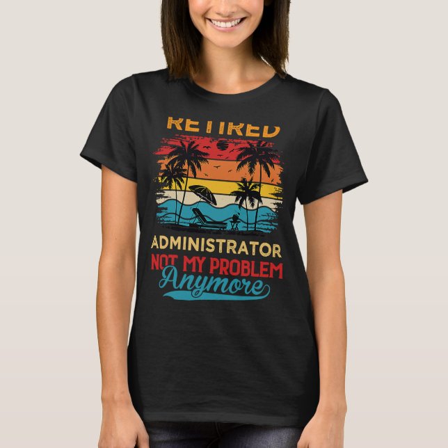 Camiseta Administrador Reformado Não Meu Problema Mais Reti (Frente)