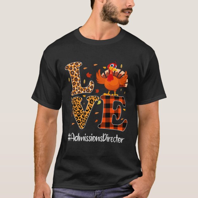 Camiseta Admissions Director Love Thanksgiving Leopard Turk (Frente)
