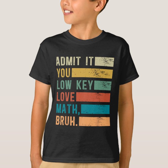 Camiseta Admita, você ama matemática em segredo, véio. Mate (Frente)