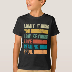 Camiseta Admita: Você Secretamente Ama Ler, Amante de Livro