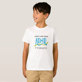 Camiseta ADN de ADHD - É genético - apenas como