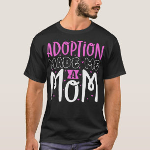 Camiseta Adoção Por último adoção mãe