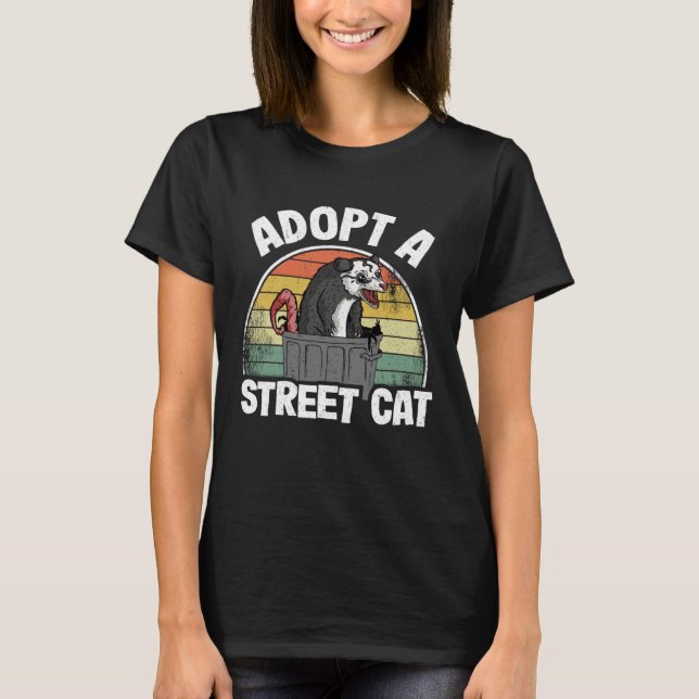 Camiseta Adopt A Street Cat Opossum Trash Weird Possum (Frente)