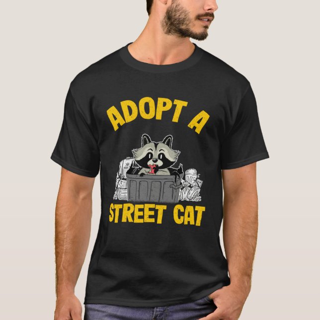Camiseta Adopt A Street Cat Trash Garbage Panda Raccoon  3 (Frente)