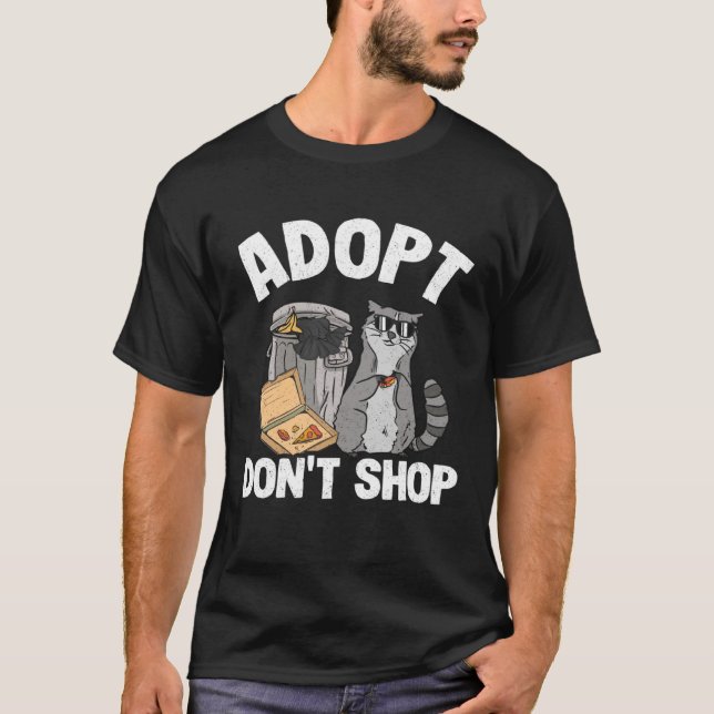 Camiseta Adopt Don t Shop Trash Garbage Panda Raccoon (Frente)