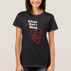 Camiseta Adopt Donu2019t Shop Pets Animal Shelter Compan