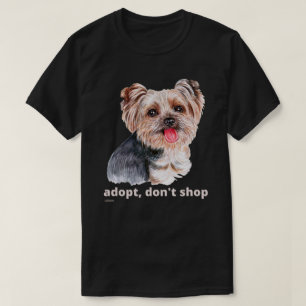 Camiseta ADOPT, NÃO COMPRE (Yorkshire Terrier) cachorro bo
