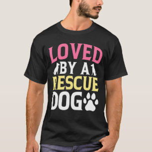 Camiseta Adorado Por Um Cachorro De Emergência, Vida Selvag