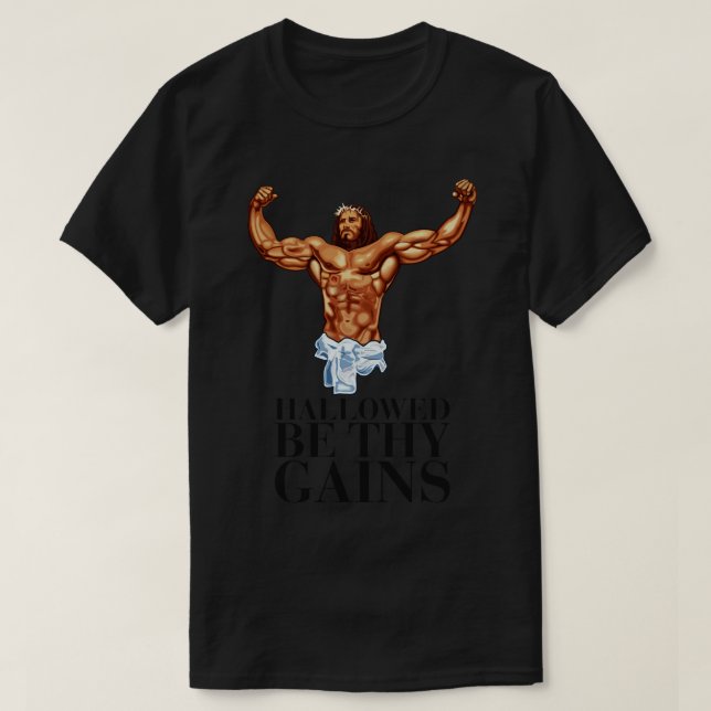 Camiseta Adoráveis sejam seus ganhos Swole Jesus Jesus é se (Frente do Design)