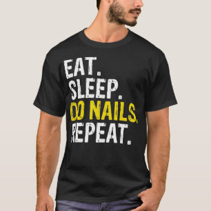 Camiseta Adormecer Fazer Unhas Repetir Manicurista de Prese