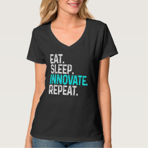 Camiseta Adormecer Inovar Repetir Inovação Engraçada Em Inv