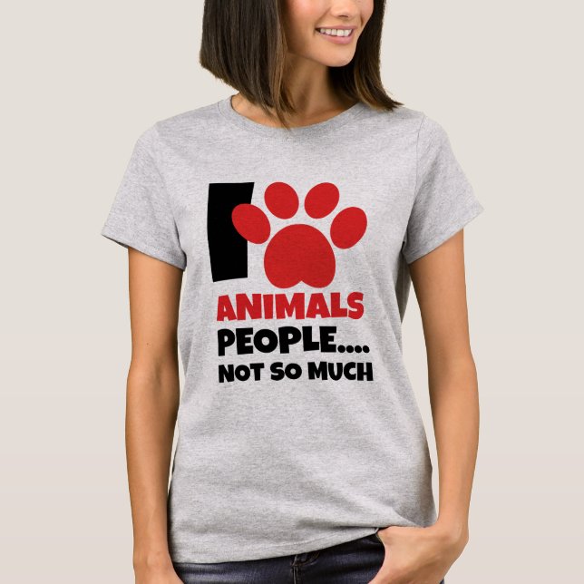 Camiseta Adoro Animais, Pessoas...Não Tanto (Frente)