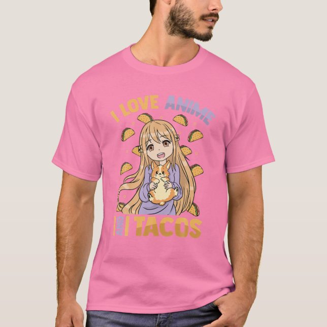 Camiseta Adoro Animes E Tacos - Kawaii Otaku Girl - Bonita (Frente)