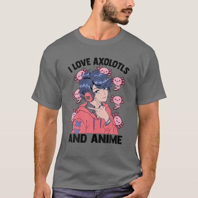 Camiseta Adoro Axolotls E Animes - Cute Kawaii - Manga Ot (Frente)