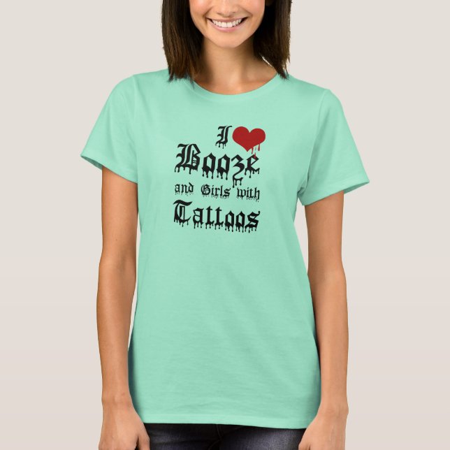 Camiseta Adoro Booze e Meninas com Tatuagens (Frente)