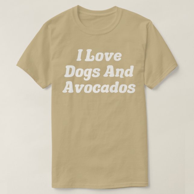 Camiseta Adoro Cães E Avocados (Frente do Design)