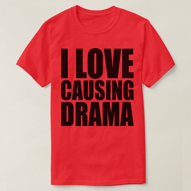 Camiseta adoro causar drama 1 (Frente do Design)