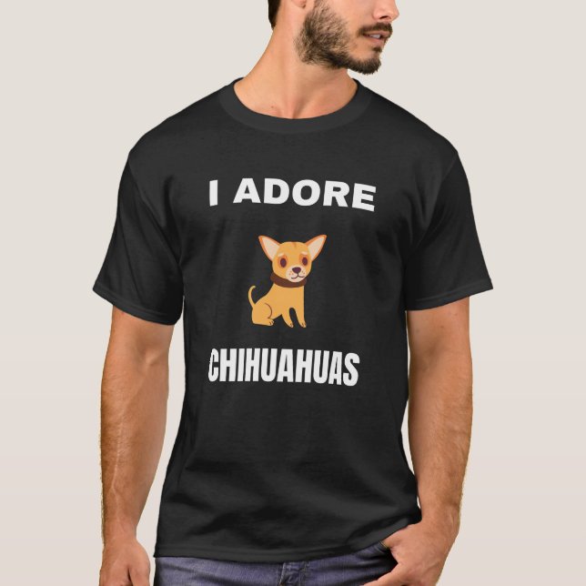 Camiseta Adoro Chihuahuas (Frente)