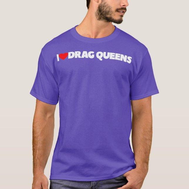 Camiseta Adoro Coração Arrastar Queens (Frente)