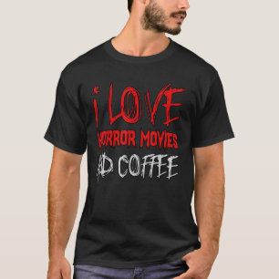 Camiseta Adoro Filmes De Horror E Filme De Horror Engraçado