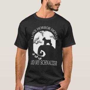 Camiseta Adoro Filmes De Horror E Meu Schnauzer Engraçado