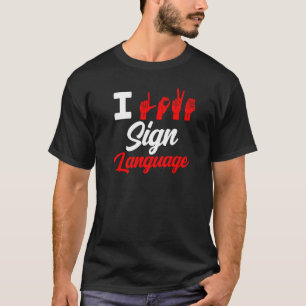 Camiseta Adoro gesto de linguagem de sinais Aprender a cons