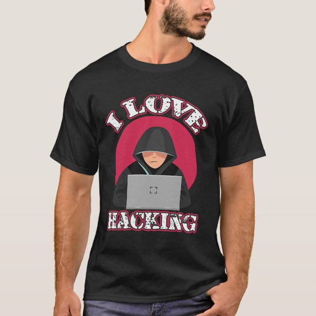 Camiseta Adoro Hacking de Tecnologia de Geek de Computador  (Frente)