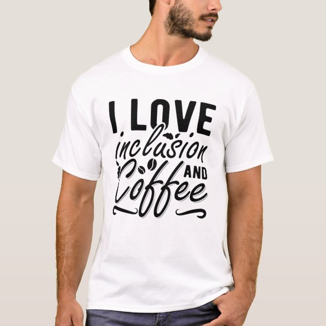 Camiseta Adoro Inclusão E Ansiedade Do Café Saúde Mental (Frente)