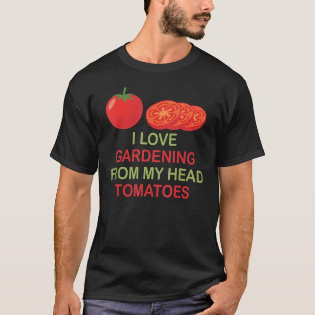Camiseta Adoro Jardinagem De Tomates De Cabeça (Frente)