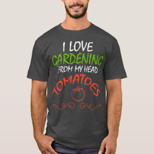 Camiseta Adoro Jardinagem De Tomates De Cabeça, Gard Engraç