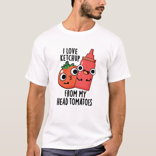 Camiseta Adoro Ketchup Da Minha Cabeça Tomates Comida Pun (Frente)