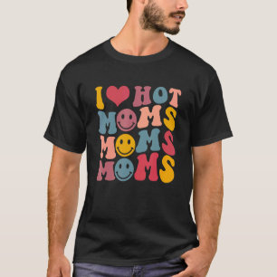 Camiseta Adoro Mães Quentes Homens Ou Mulheres Adoram Mãe Q