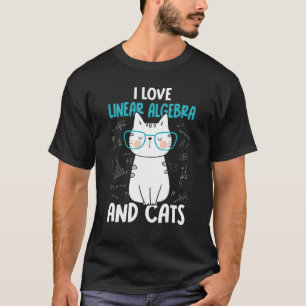 Camiseta Adoro Matemática e Gatos Álgebra Linear 1