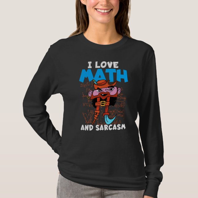 Camiseta Adoro Matemática E Matemática Em Sarcasmo Dizendo  (Frente)