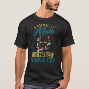 Camiseta Adoro Matemática Que Faz As Pessoas Chorarem De Ga