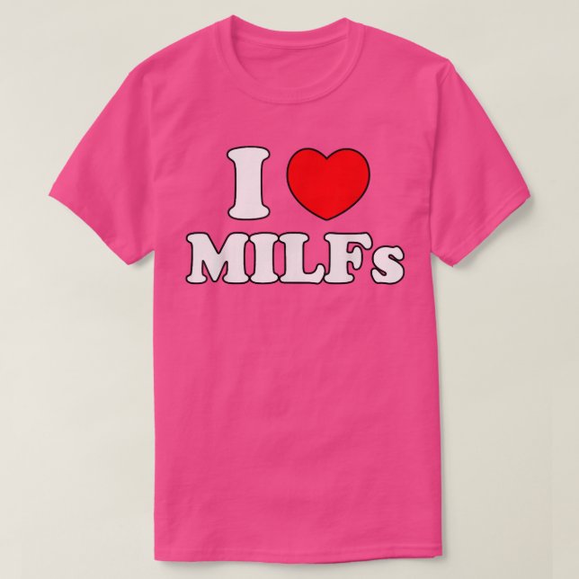 Camiseta Adoro Milfs Milf MILF's Hot Mãe Hunter Lover Gift (Frente do Design)