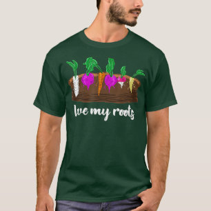 Camiseta Adoro minhas raízes vegetam cultivando jardinagem 