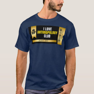 Camiseta Adoro o bilhete do Clube de Antropologia
