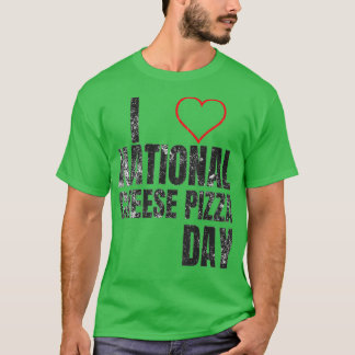 Camiseta Adoro o Dia Nacional de Pizza de Queijo