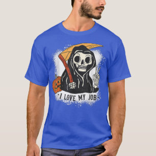 Camiseta Adoro O Meu Trabalho "Groovy Reaper Halloween Cost