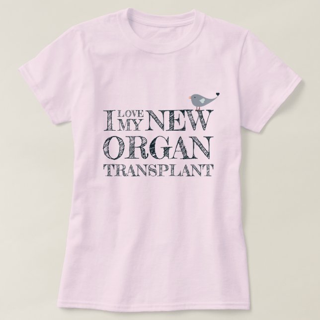 Camiseta Adoro O Meu Transplante De Órgãos Rosa (Frente do Design)